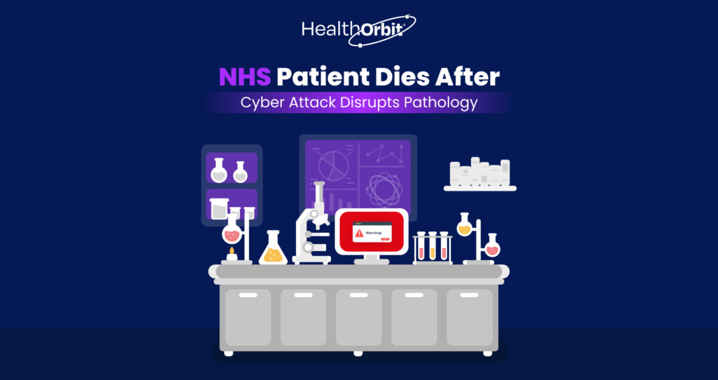 NHS Patient Dies After Cyber Attack Disrupts Pathology